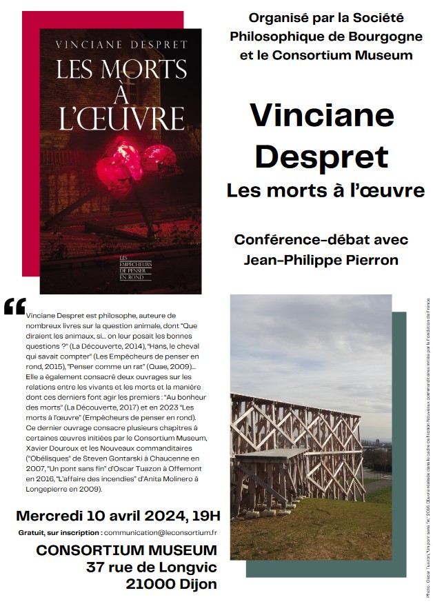 Conférence-débat de Vinciane Despret "Les Morts à l’œuvre" animée par Jean-Philippe Pierron