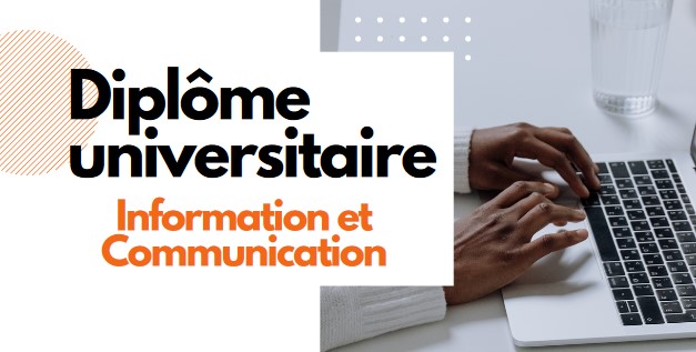 Ouverture des inscriptions : DU - Information et Communication